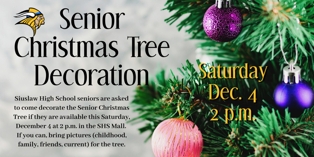 Senior Christmas Tree Decoration Day Saturday, Dec. 4 at 2 p.m.