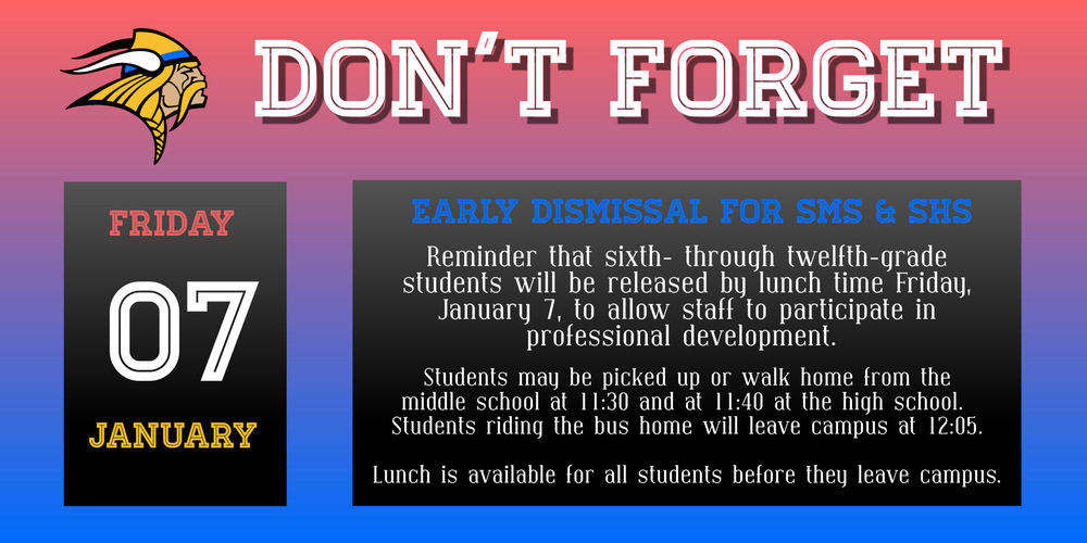 REMINDER: Early Dismissal Friday, Jan. 7 for SMS and SHS Students