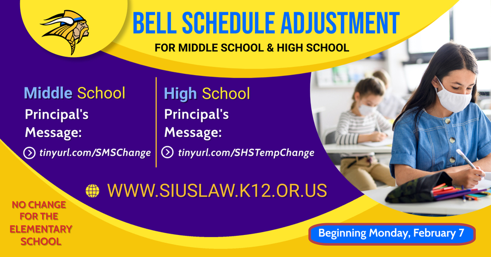 SMS & SHS Bell Schedule Changes (Late Start) Begins  Monday, February 7