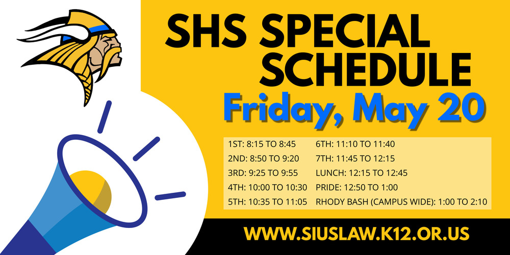 SHS SPECIAL SCHEDULE FOR CAMPUS-WIDE RHODY BASH