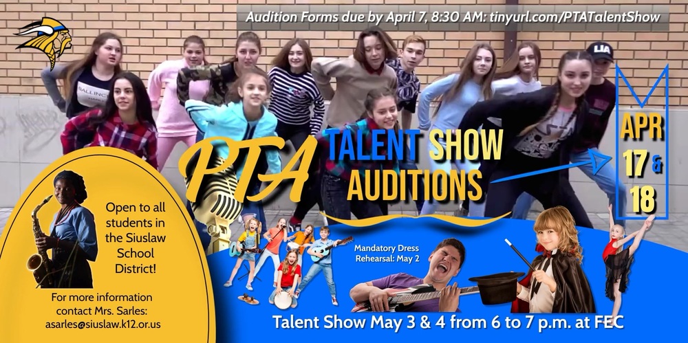 The PTA Talent Show is open to all students in Siuslaw School District, but students must audition. Pick up an audition form from your school office or download at tinyurl.com/PTATalentShow. Audition forms are due to your school office by Friday, April 7, at 8:30 a.m. Auditions will be held April 17 and 18 after school in the Elementary Music Room. Those who are participating in the Talent Show will need to attend the rehearsal on May 2. The PTA Talent Show is May 3rd and 4th from 6 to 7 p.m. at the Florence Events Center. For more information, contact Siuslaw Elementary Music Teacher Mrs. Sarles at asarles@siuslaw.k12.or.us.
