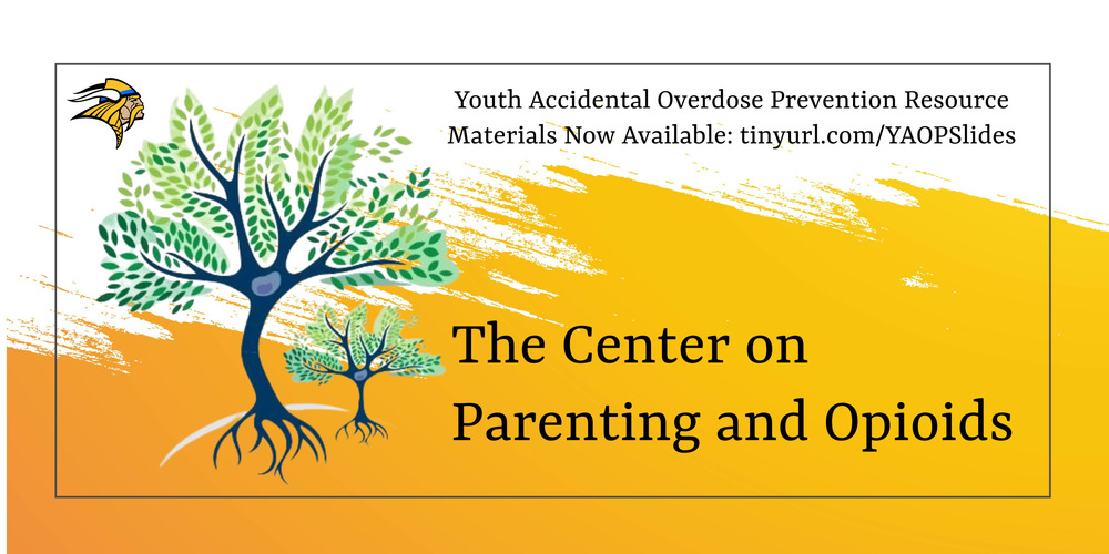 YAOP resource materials available at tinyurl.com/YAOPSlides from The Center on Parenting and Opioids
