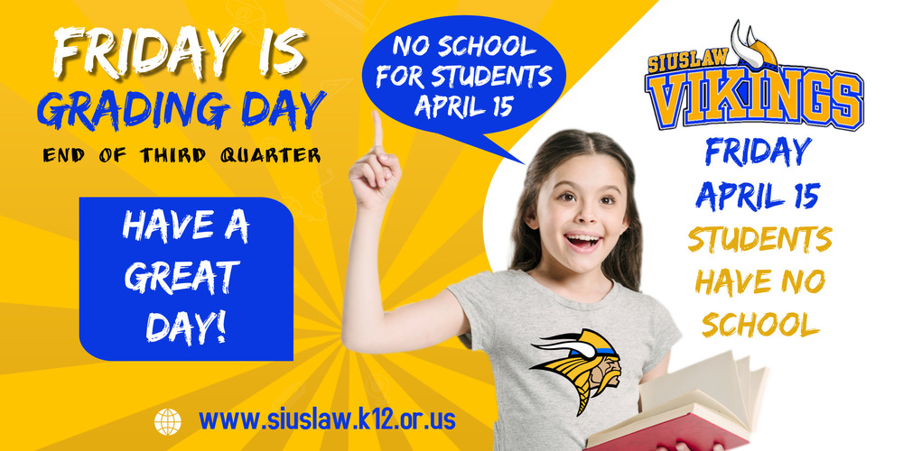 No School for Students Friday, April 15