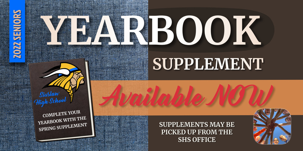 Complete your 2021-2022 Yearbook with the Spring Supplement - Available now in the SHS Office